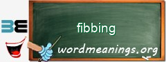 WordMeaning blackboard for fibbing